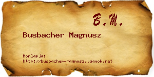Busbacher Magnusz névjegykártya